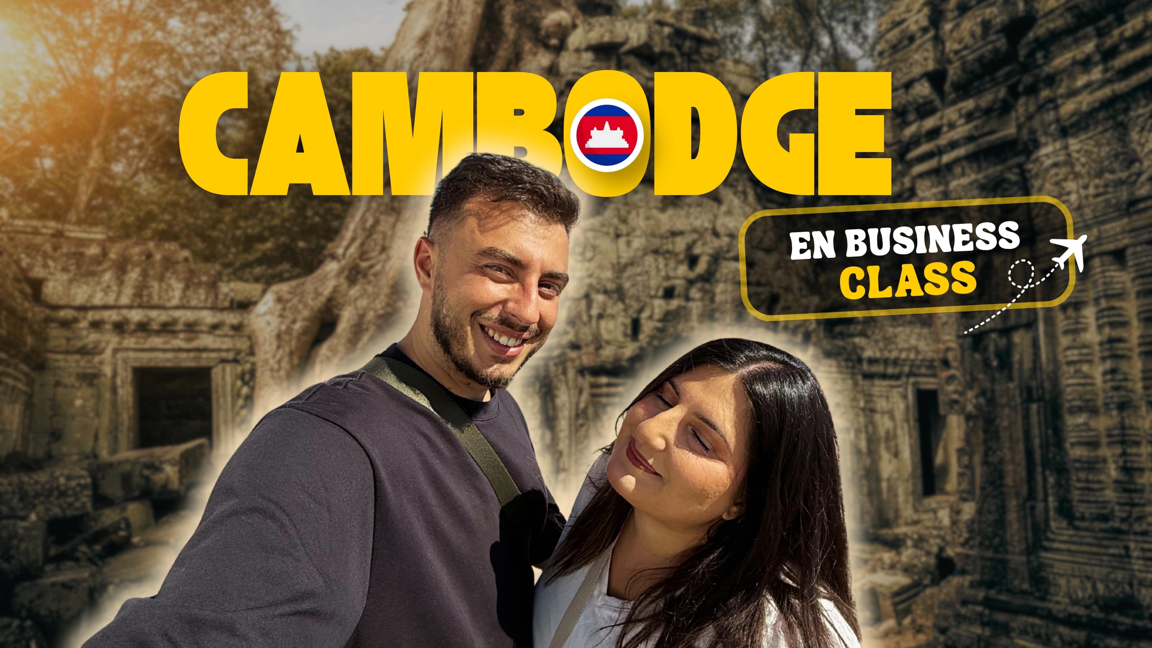 Cambodge en Business Class — Jess & Milan