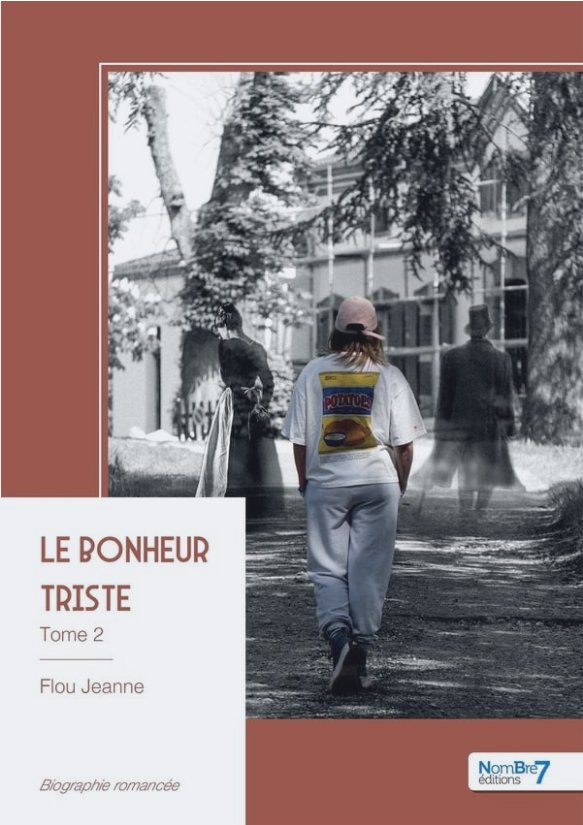 Le bonheur triste — Tome 2